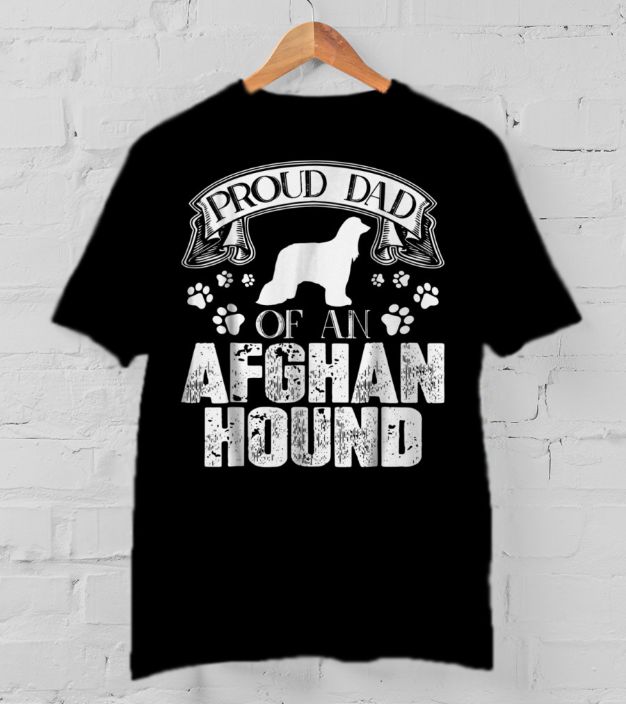 Proud Dad Of An Afghan Hound With Paw Prints T-Shirt