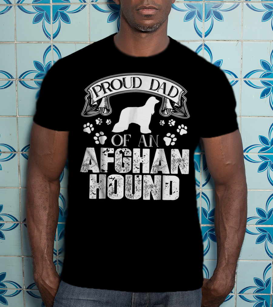 Proud Dad Of An Afghan Hound With Paw Prints T-Shirt