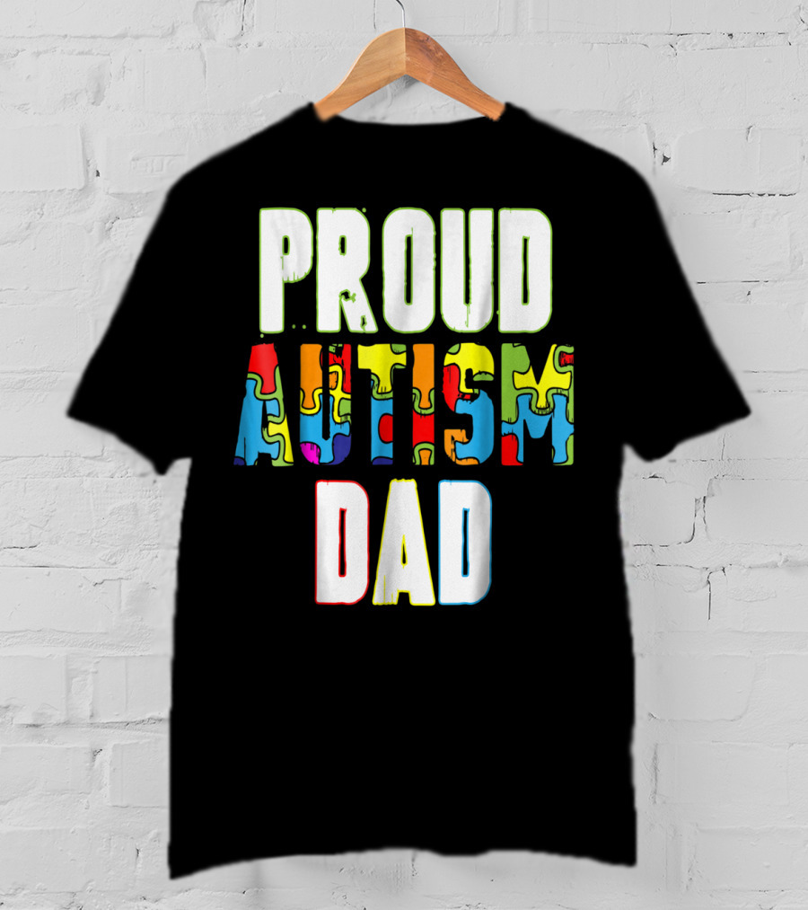 PROUD AUTISM DAD Autism Awareness Product T-Shirt