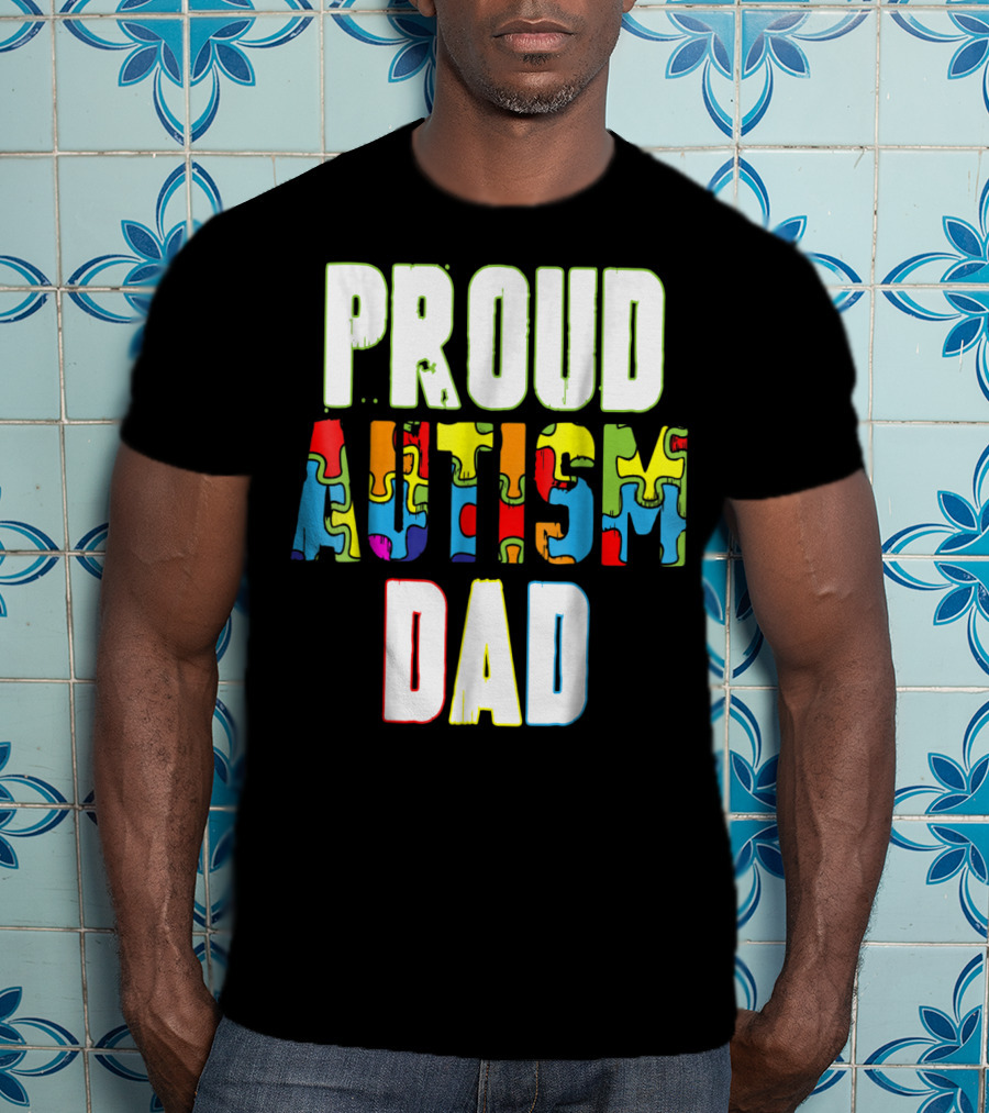 PROUD AUTISM DAD Autism Awareness Product T-Shirt