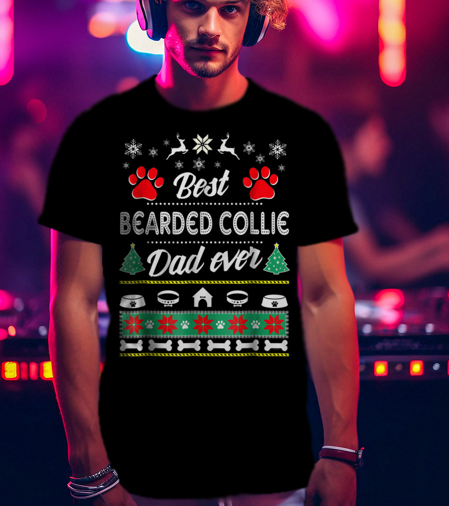 Best Bearded Collie Dad Ever Christmas Ugly T-Shirt