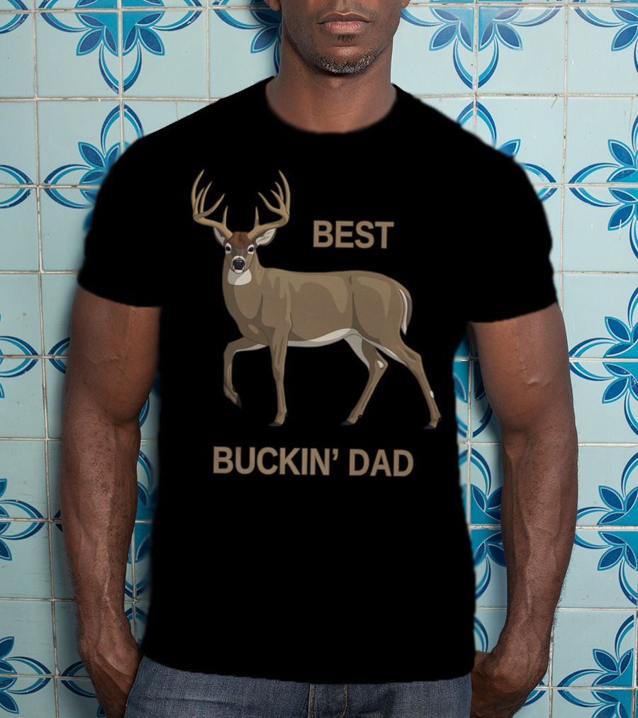 Best Buckin' Dad Whitetail Deer Hunting T-Shirt