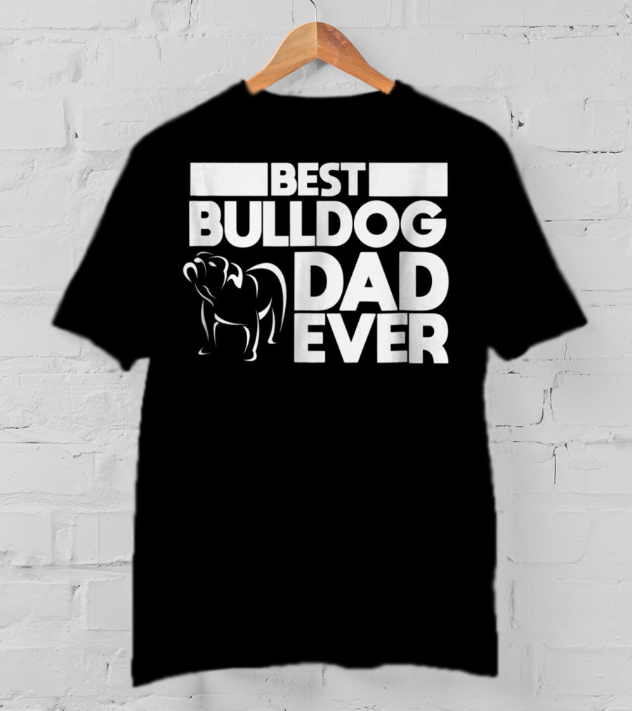 Best Bulldog Dad Ever Boys Frances American24 T-Shirt