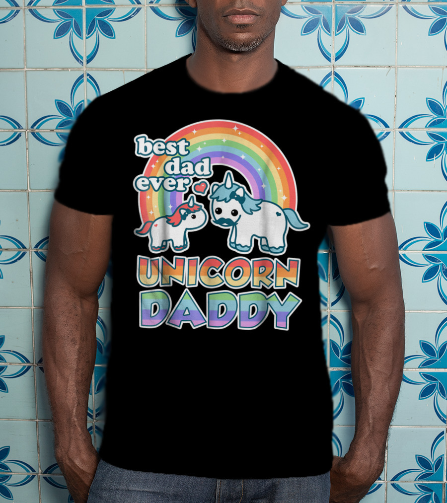 Best Dad Ever Unicorn Daddy Cute Funny Rainbow T-Shirt