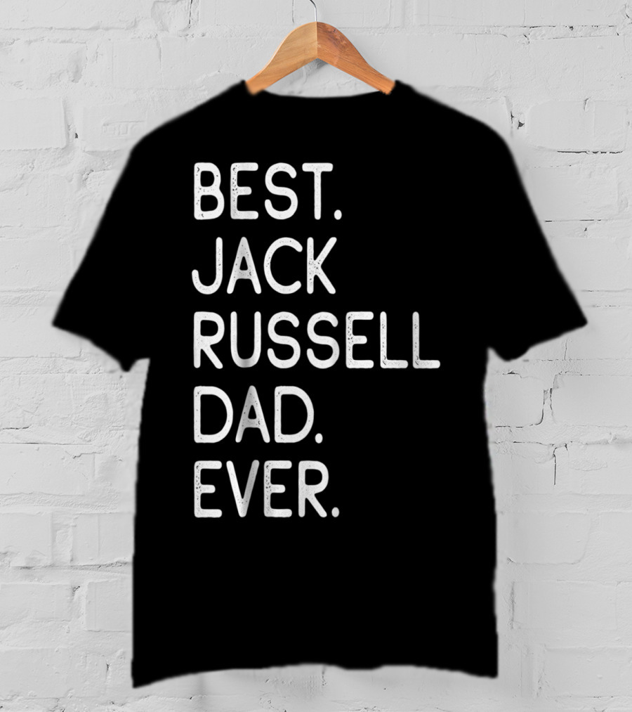 Best Jack Russell Dad Ever Proud Master Lover14 T-Shirt