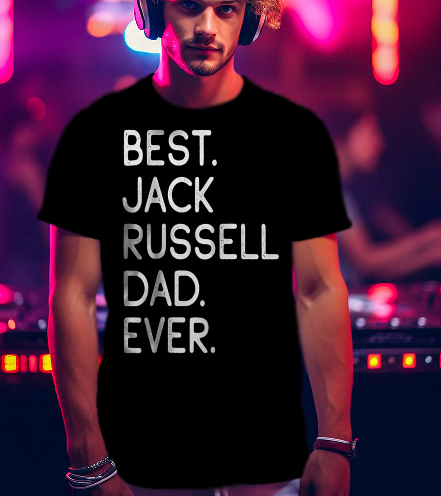 Best Jack Russell Dad Ever Proud Master Lover14 T-Shirt