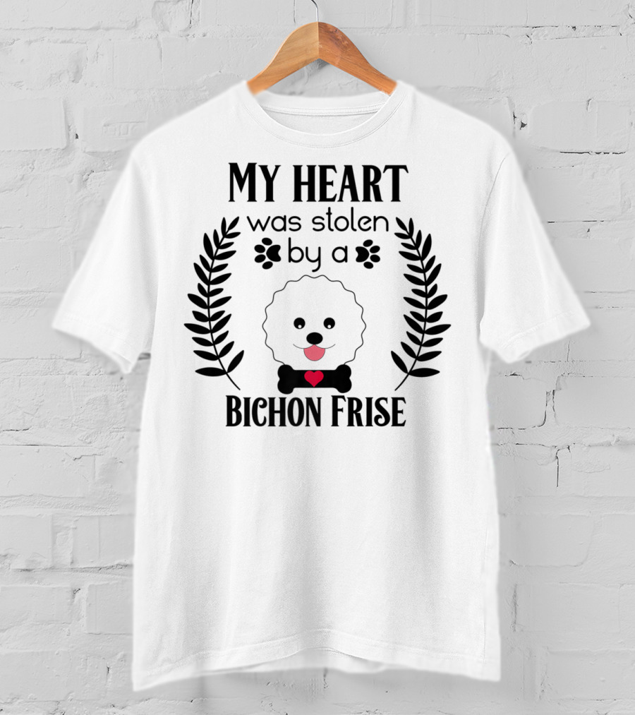 My Heart Was Stolen By A Bichon Frise Puppy Lover Dog Dad Canine Puppies T-Shirt