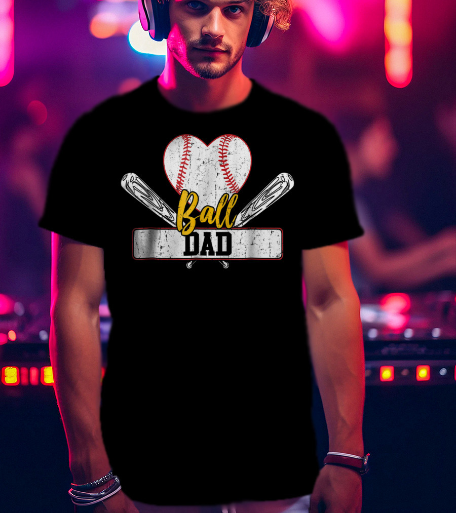 Ball Dad Heart Baseball Bat T-Shirt