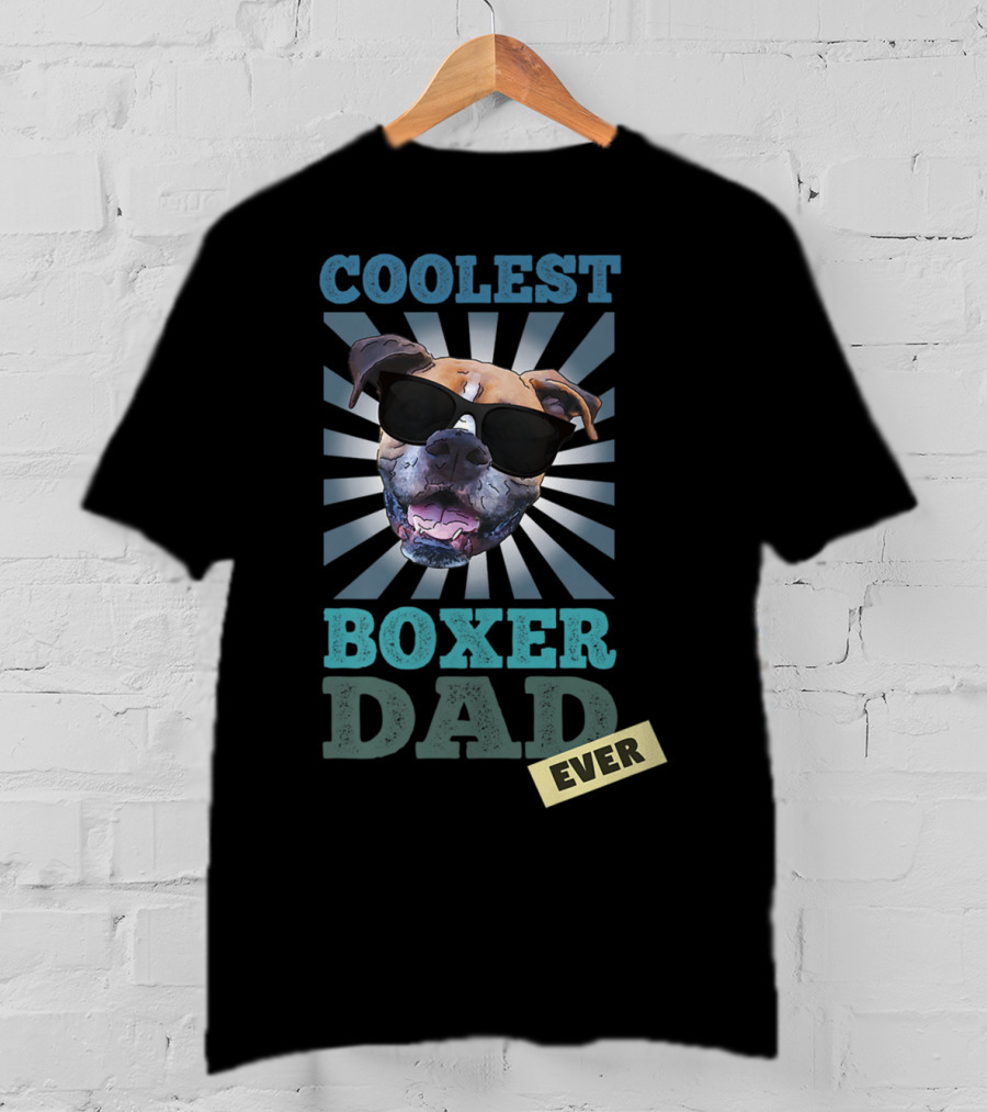 Coolest Boxer Dad Ever T-Shirt
