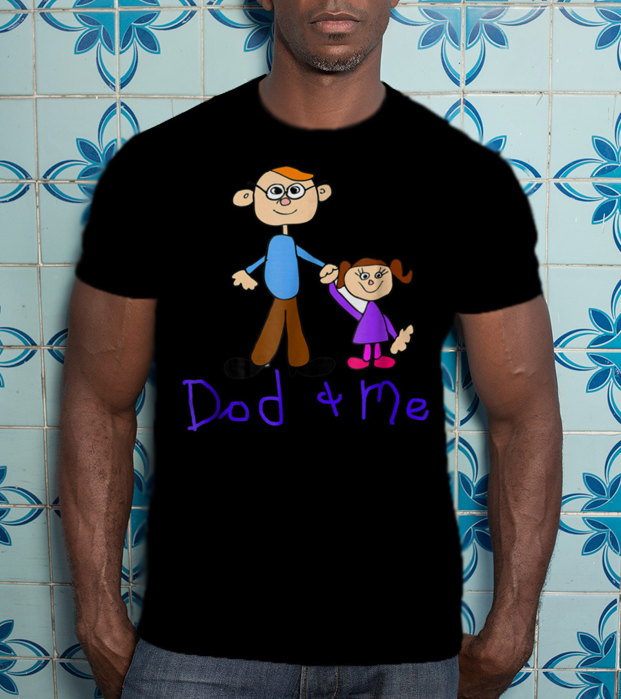 Dad And Me Father Daughter Cartoon Style Happy T-Shirt