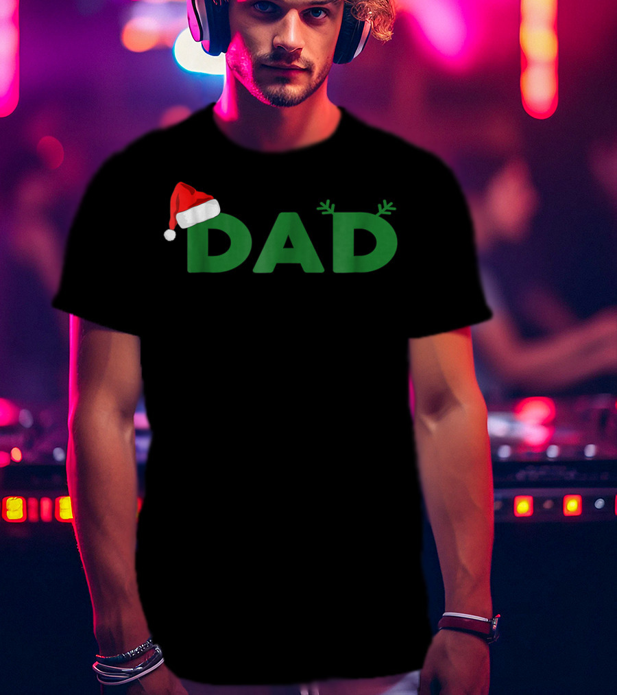 Dad Christmas Family Matching Santa Hat Reindeer Antlers T-Shirt