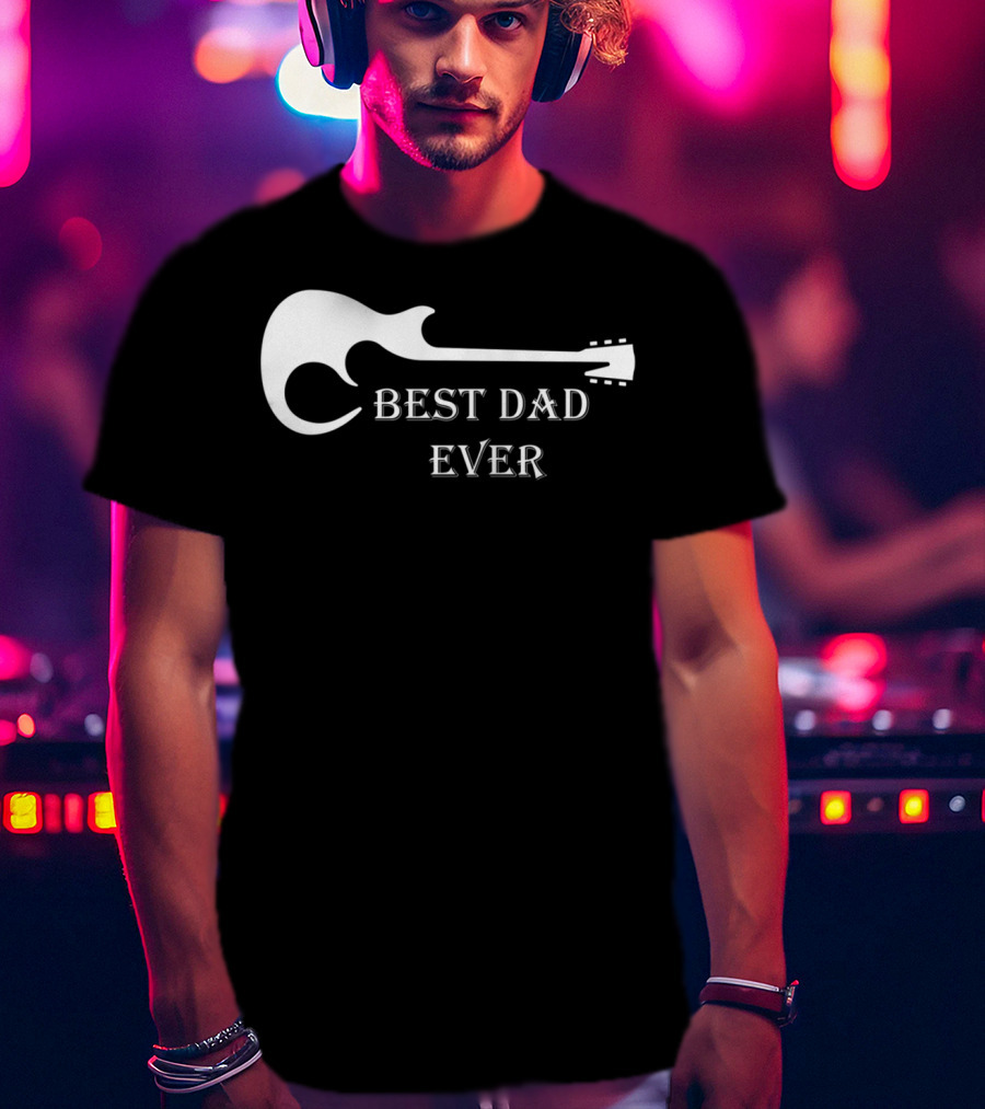 Best Dad Ever Guitar Silhouette Father's Day Musician Gift T-Shirt