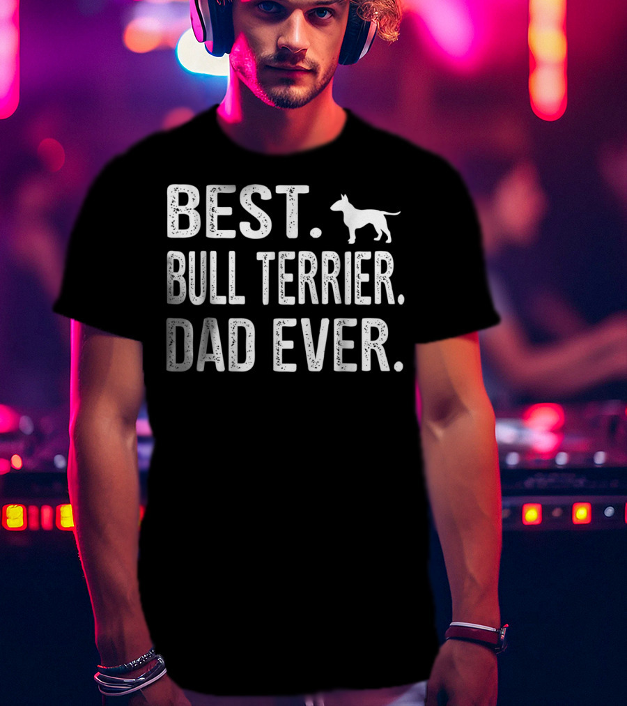 Best Bull Terrier Dad Ever Dog Outline T-Shirt