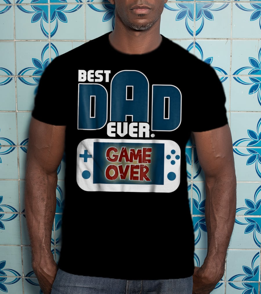 Best Dad Ever Game Over Controller Gaming T-Shirt