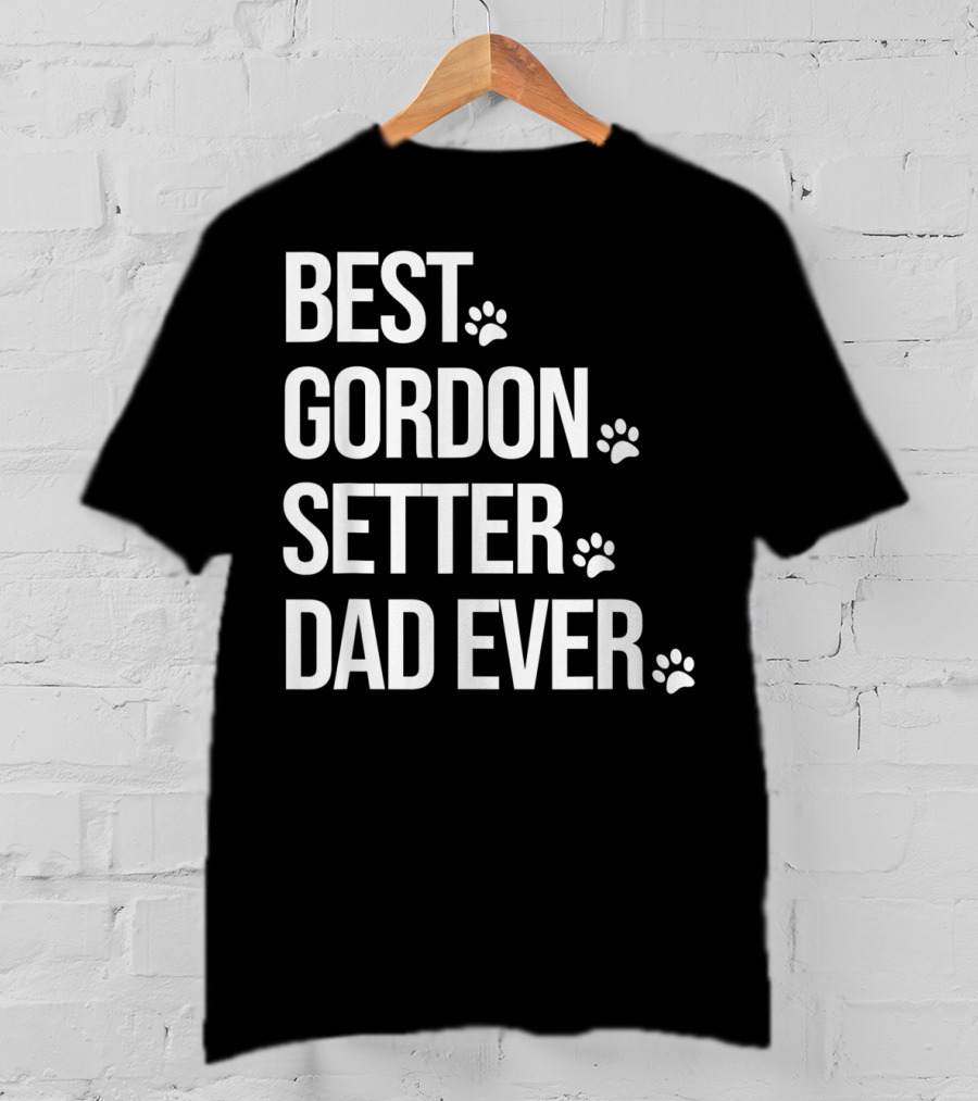 Best Gordon Setter Dad Ever Gordon Setter T-Shirt