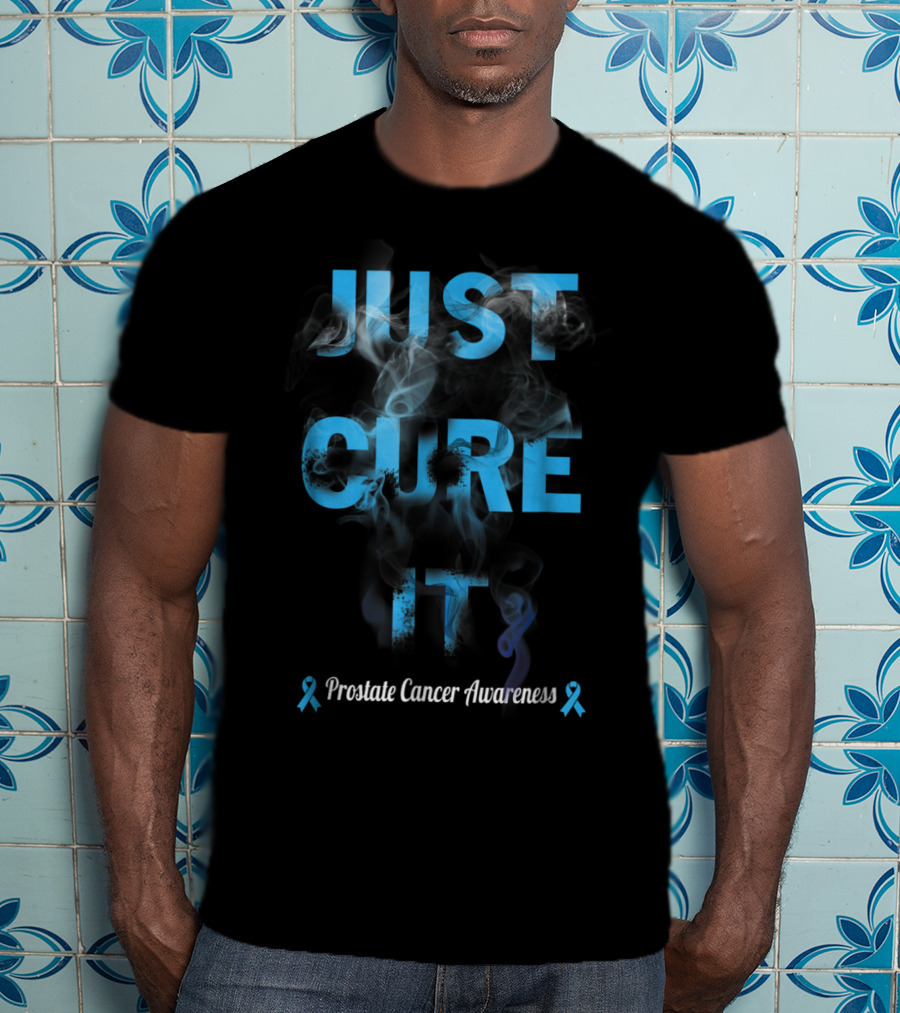 Just Cure It Prostate Cancer Awareness Warrior47 T-Shirt
