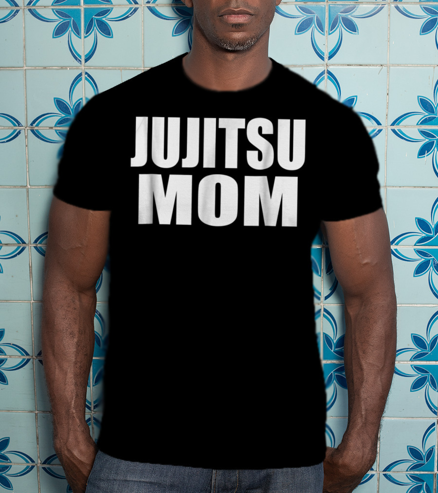 JUJITSU MOM Martial Arts Enthusiast T-Shirt