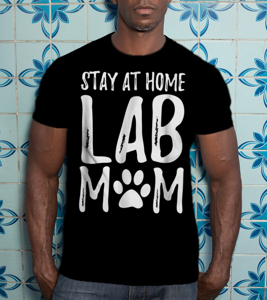 Stay At Home Lab Mom Labrador Dog Paw Prints T-Shirt