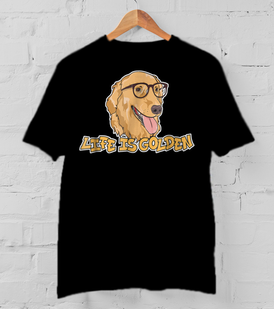 Life Is Golden Retriever Glasses T-Shirt