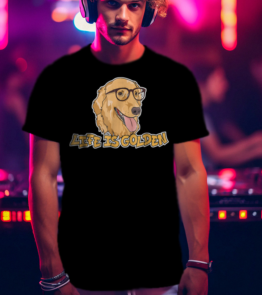 Life Is Golden Retriever Glasses T-Shirt