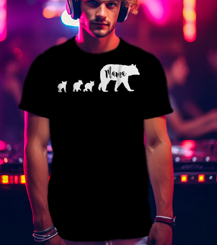 Mama Bear Mom With Three Cubs T-Shirt