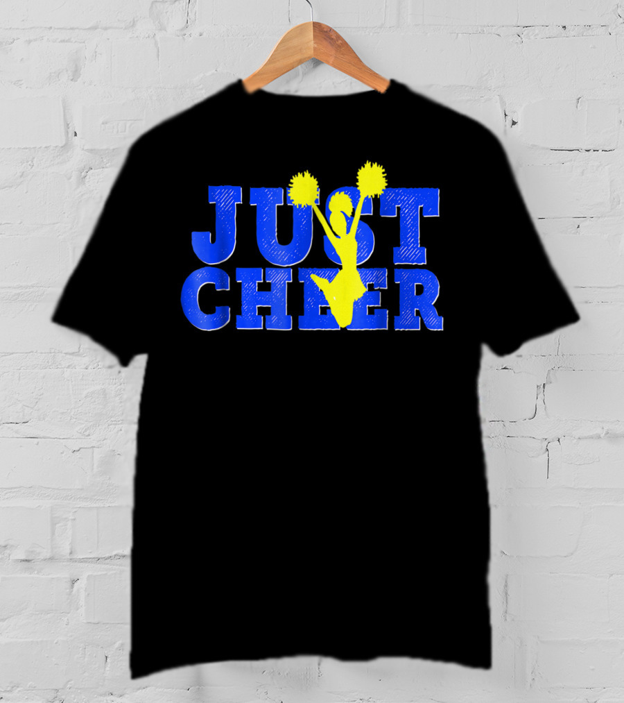 Cheerleading Pom Poms Just Cheer Mom Coach Daughter T-Shirt