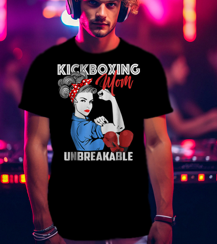 Kickboxing Mom Unbreakable Rosie The Riveter Inspired Kickboxer Mother With Red Gloves T-Shirt