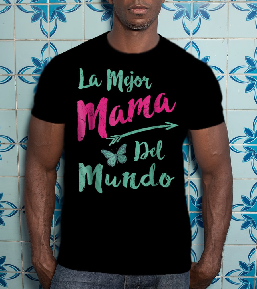 La Mejor Mama Del Mundo Mariposa Flecha T-Shirt
