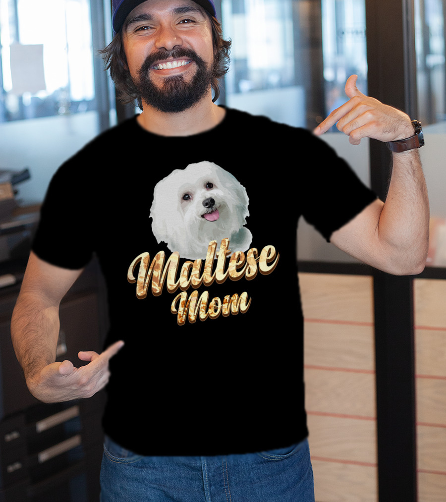 Maltese Mom Dog Lover Mother's Day Gift T-Shirt