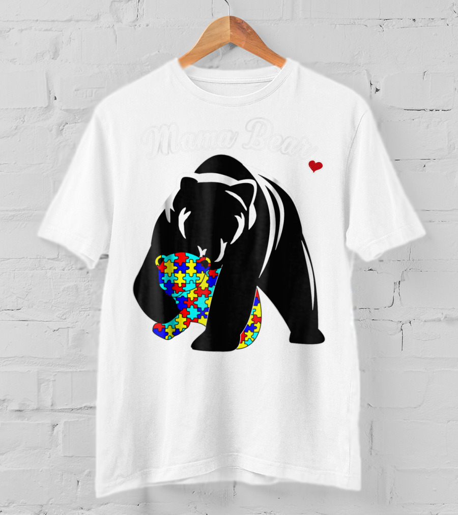 Mama Bear Autism Awareness Love Support Mom Puzzle Heart T-Shirt