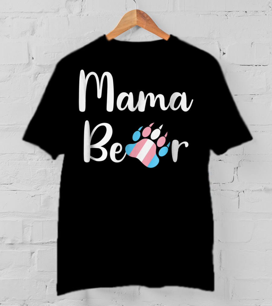 Mama Bear Trans Pride Transgender Mom Bear Paw T-Shirt