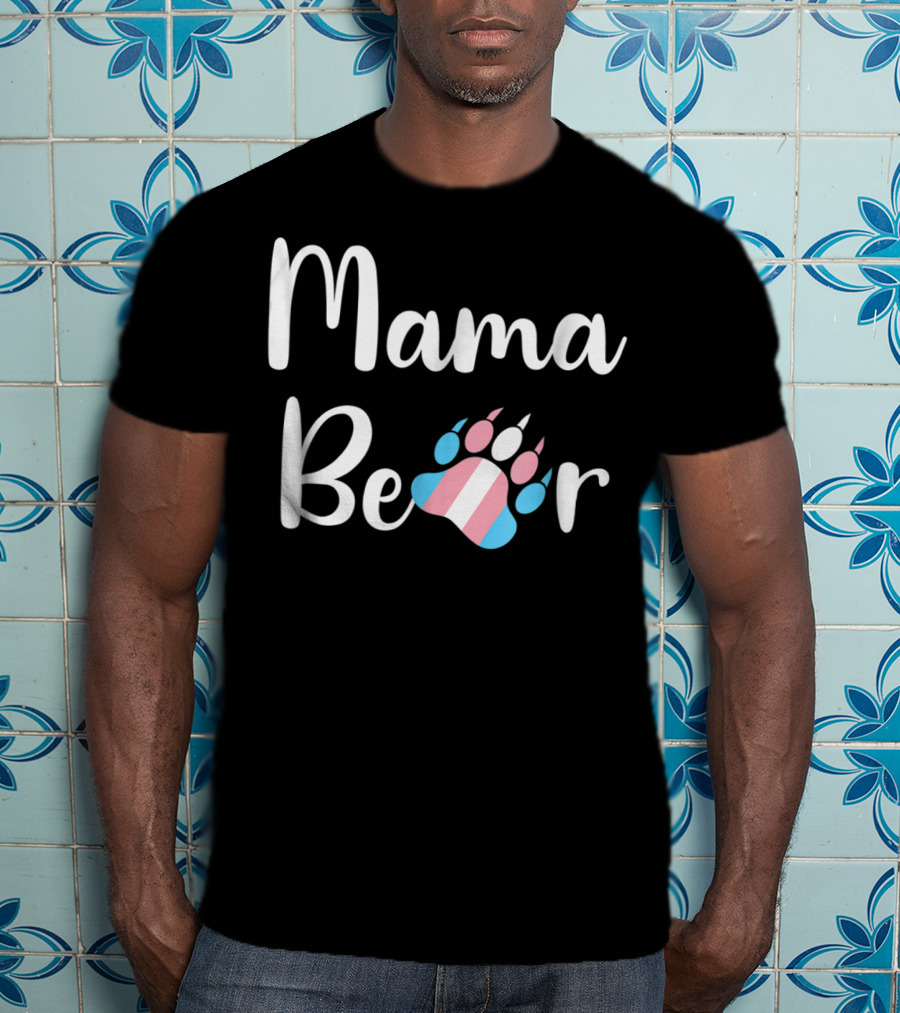 Mama Bear Trans Pride Transgender Mom Bear Paw T-Shirt