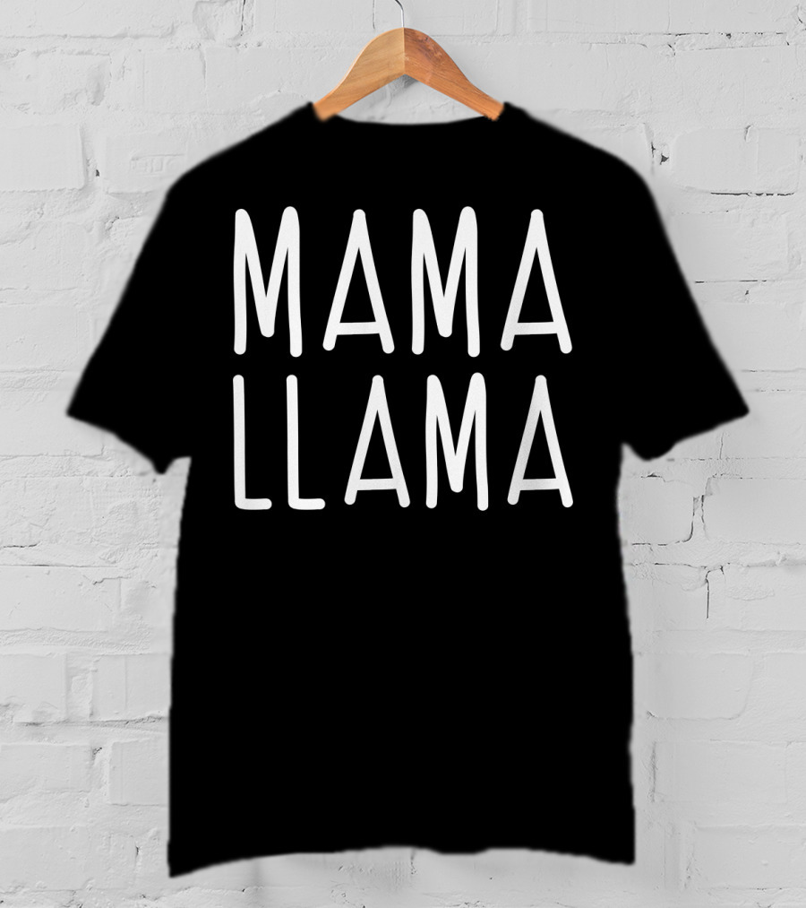 Mama Llama Best Mom Momlife For Womens78 T-Shirt