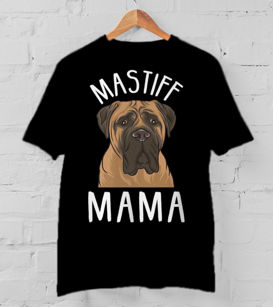 Mastiff Mama Mastiff Mom 78 T-Shirt