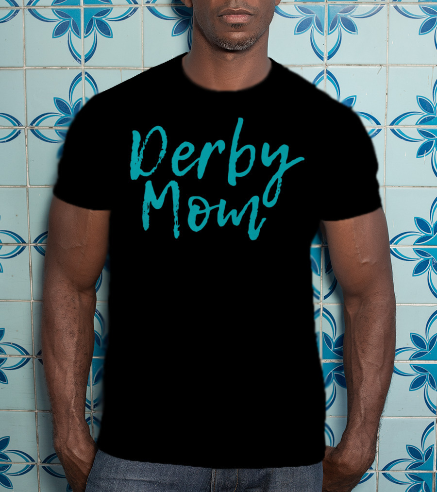Derby Mom Mens Roller Derby Funny T-Shirt