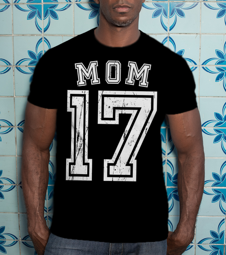 Mom 17 Seventeen Soccer Hockey Football Softball T-Shirt