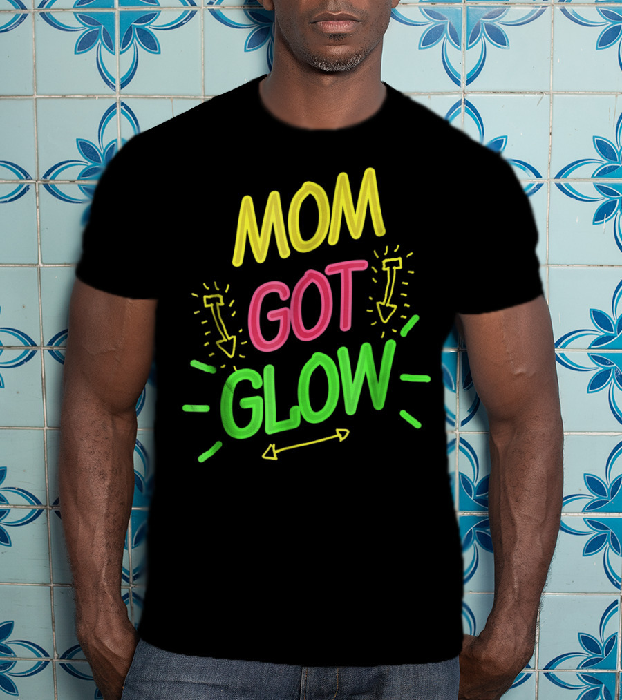 Mom Got Glow Party Birthday Neon Arrows T-Shirt