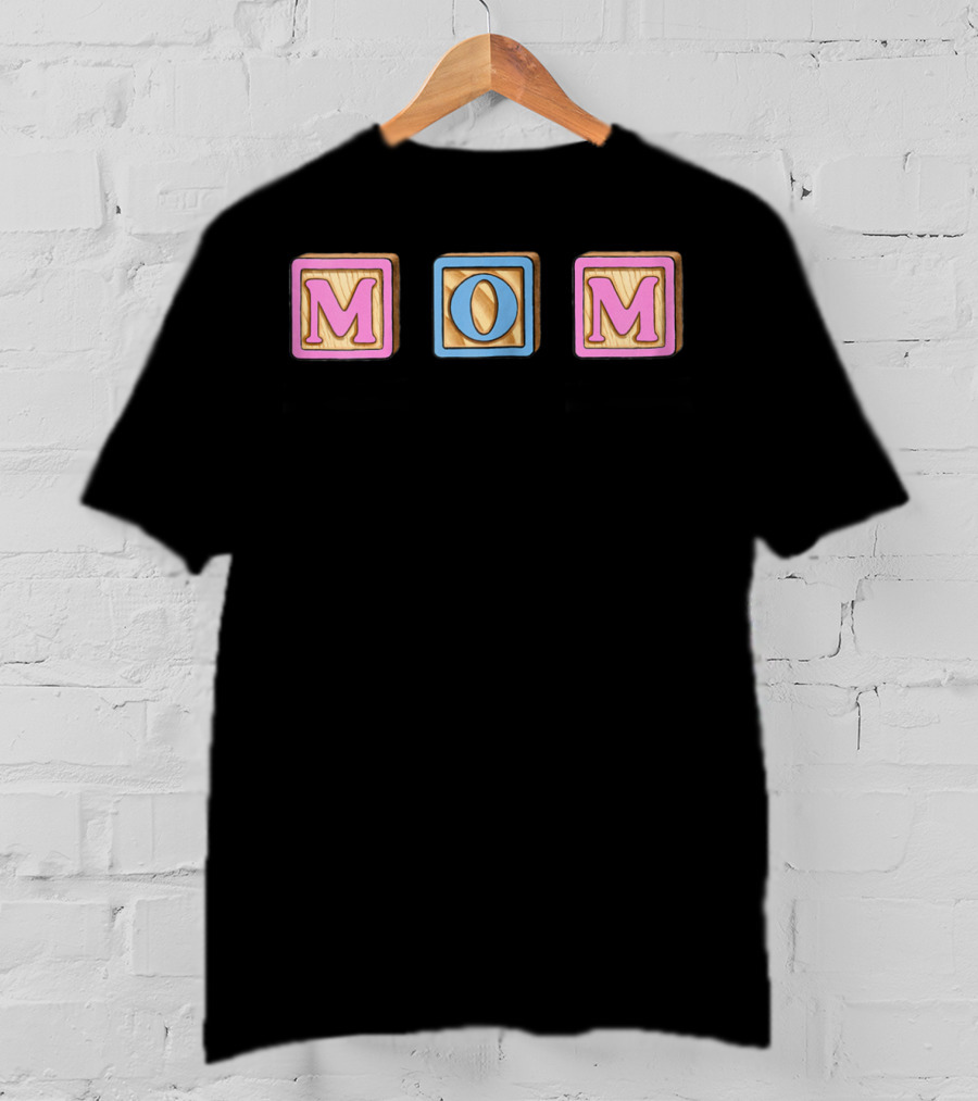Mom Mother Mommie Blocks Words We Treasure For Life23 T-Shirt