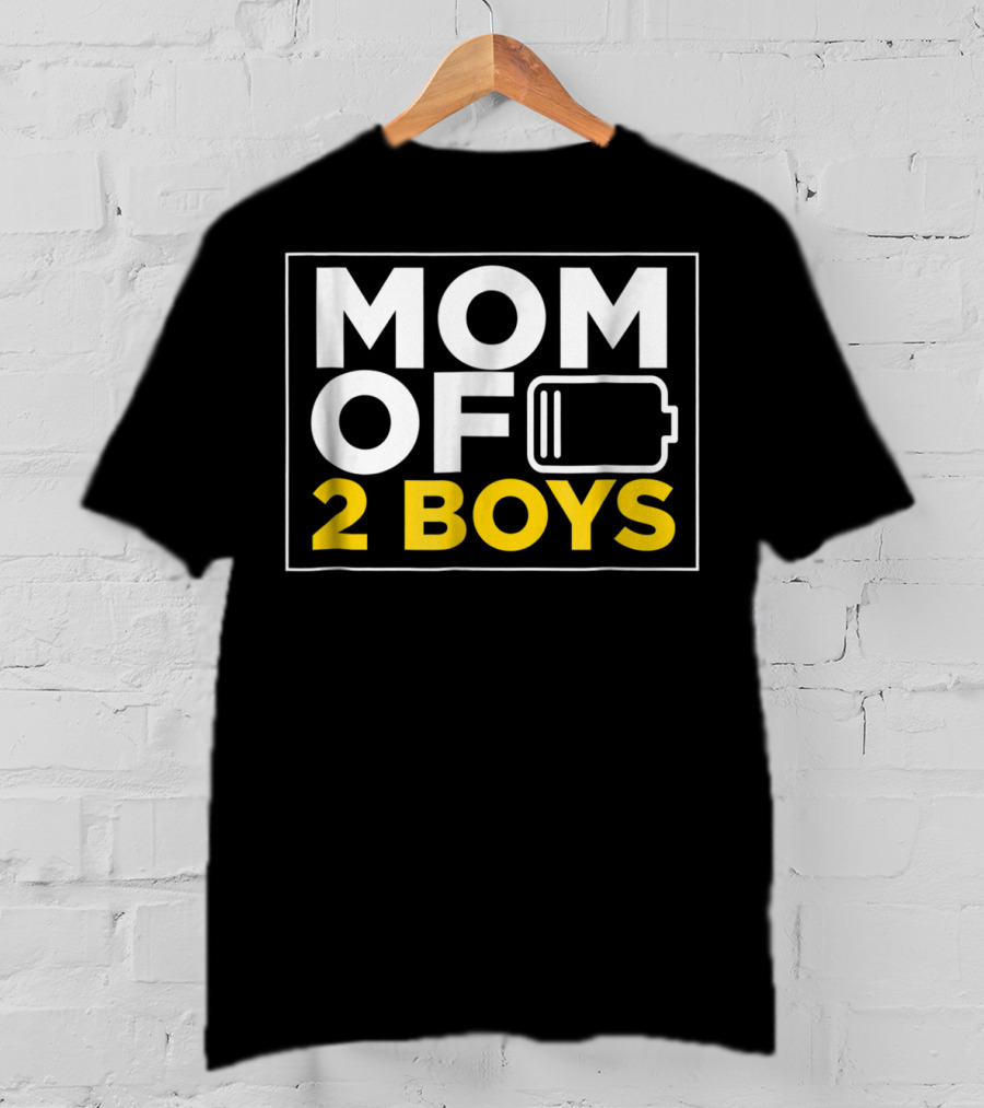 MOM OF 2 BOYS Low Battery Mom Of Boys T-Shirt