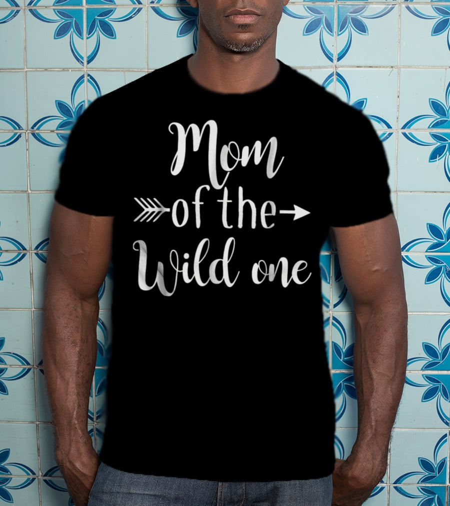 Mom Of The Wild One Arrow Adventure T-Shirt