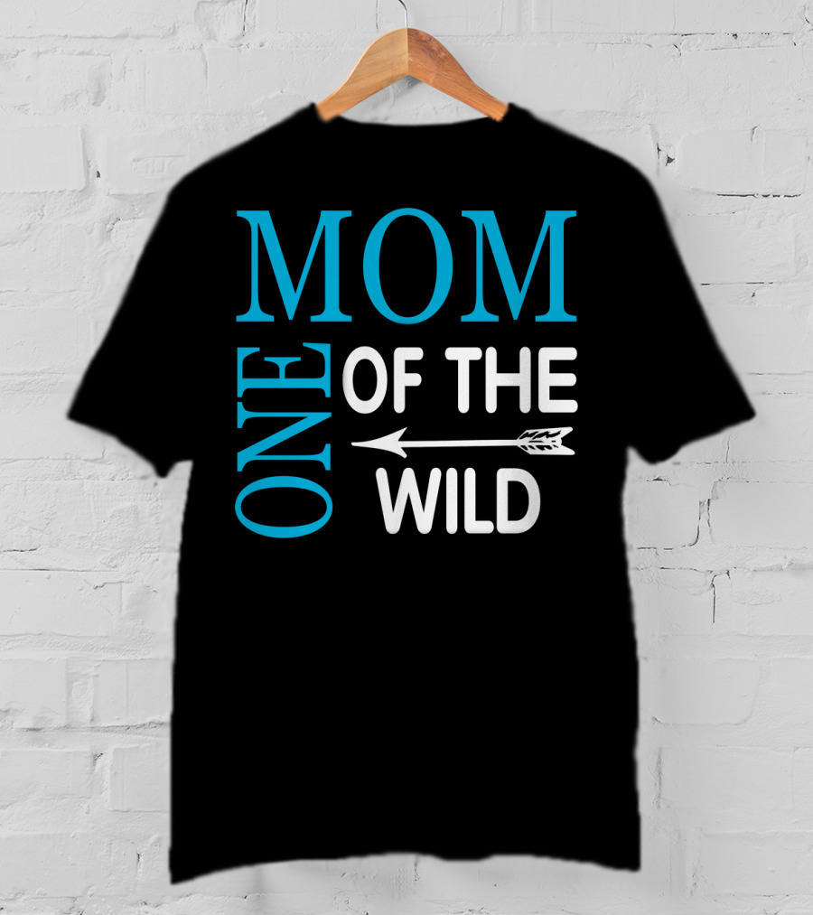 Mom Of The One Wild T-Shirt
