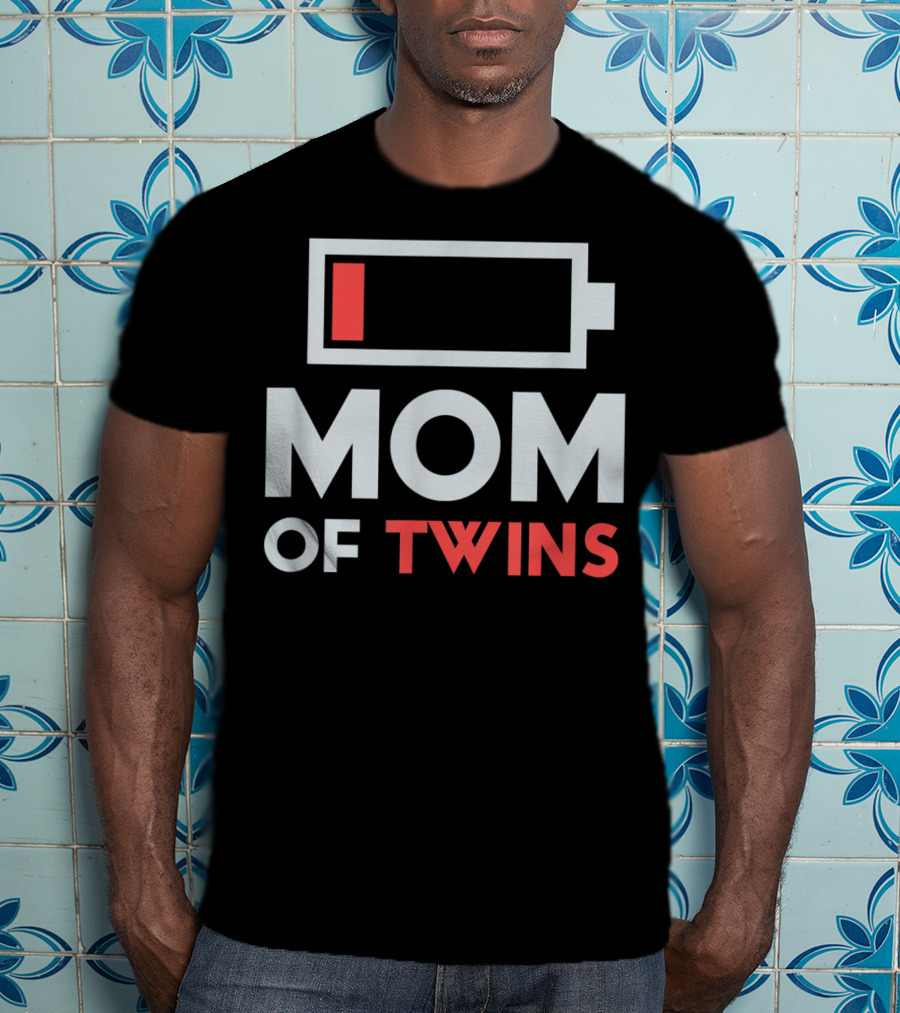 Mom Of Twins Low Battery Icon From Son Daughter Twin Mothers T-Shirt