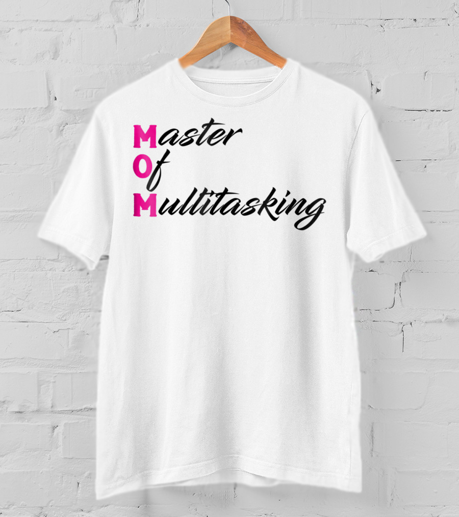 Master Of Multitasking Mom Funny Abbreviation Novelty DD63 T-Shirt