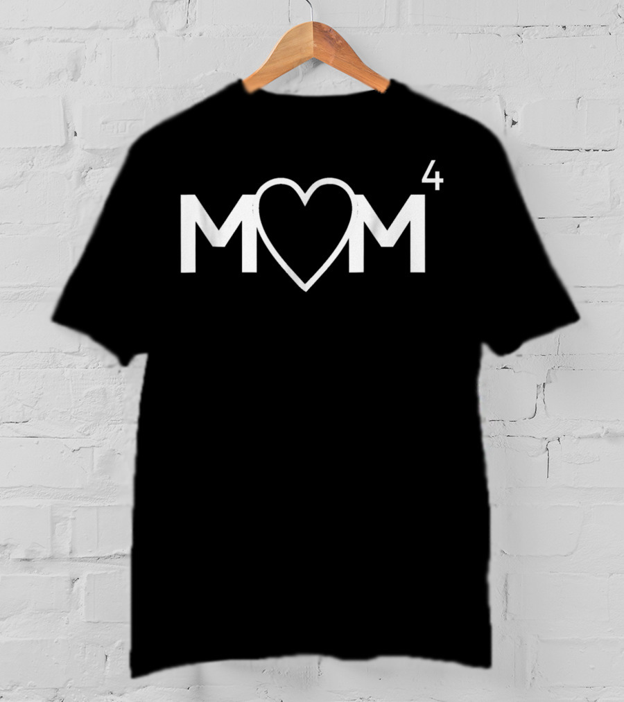 Mom Heart Symbol To The Power Of 4 Mother Of Four Children T-Shirt