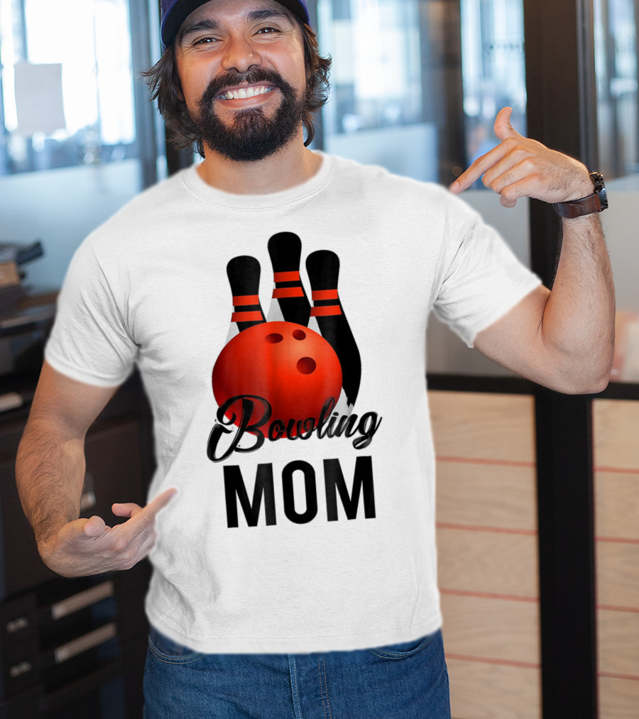 Bowling Mom Mother Mummy Birthday Bowling Pins And Ball T-Shirt
