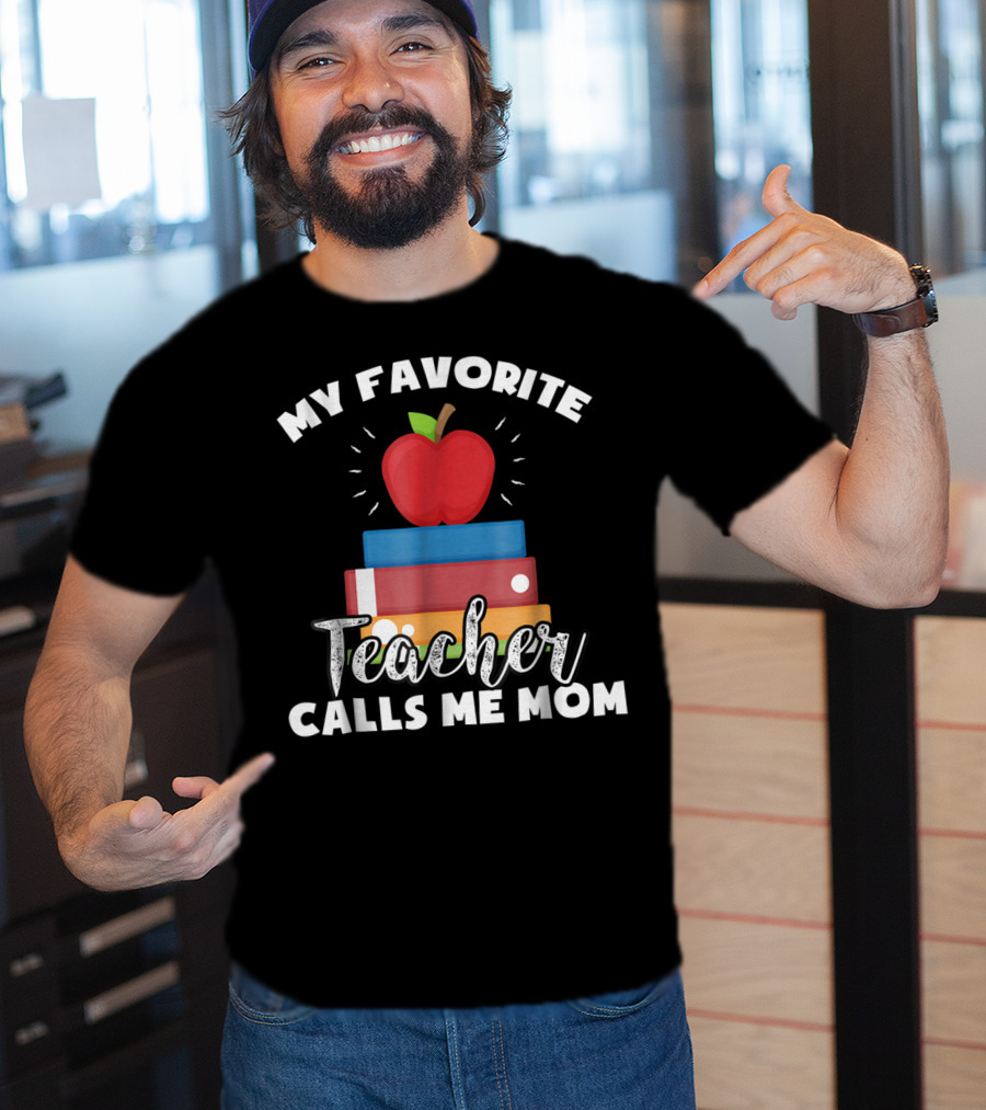 My Favorite Teacher Calls Me Mom Apple Books Vintage Teacher T-Shirt