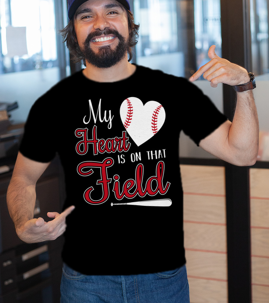 My Heart Is On That Field Baseball Bat Heart T-Shirt
