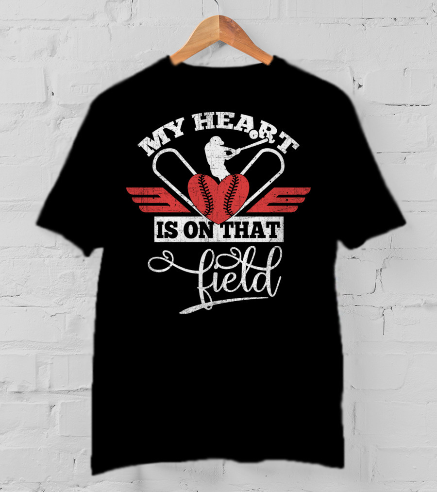 My Heart Is On That Field Batting Passion T-Shirt