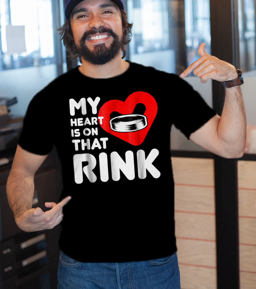 My Heart Is On That Rink Hockey Wife League T-Shirt