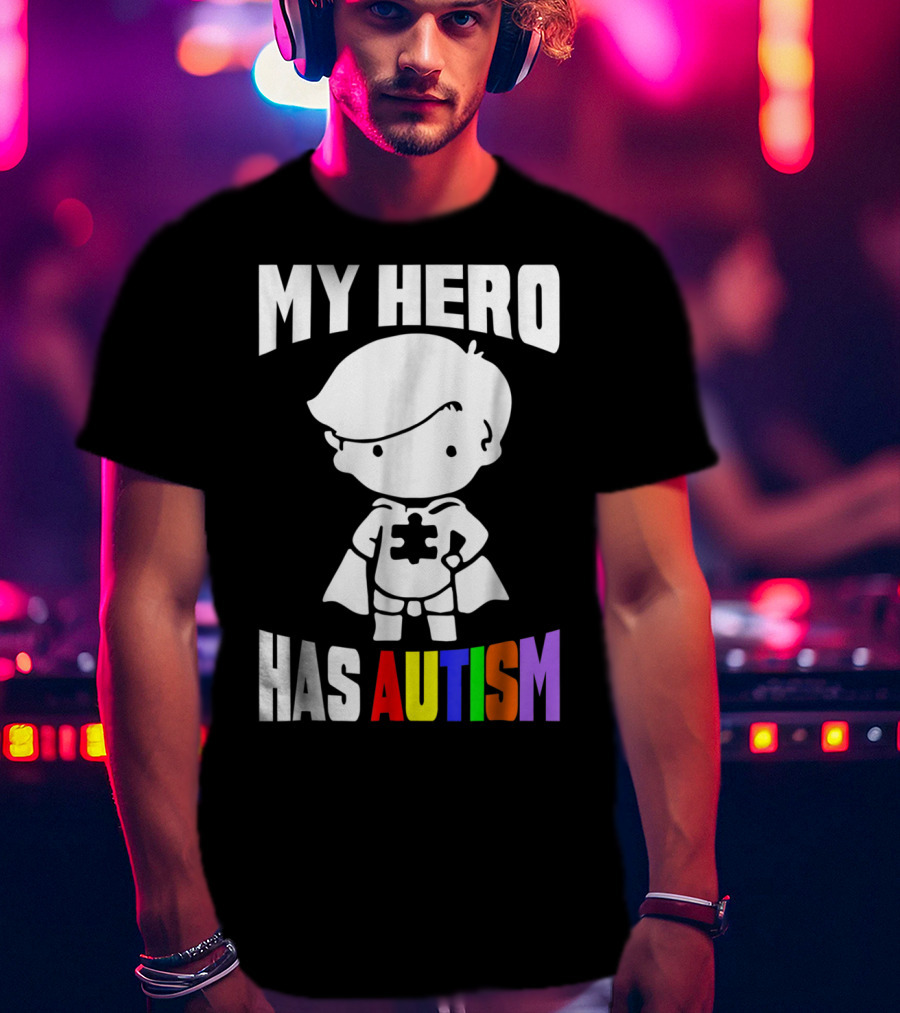 My Hero Has Autism Mom From Son56 Puzzle Cape Hero T-Shirt